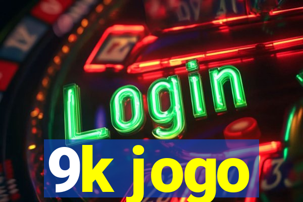 9k jogo